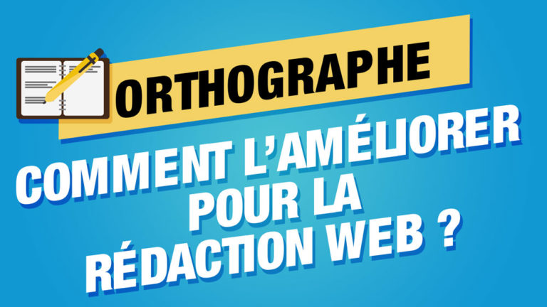 comment améliorer l'orthographe en français